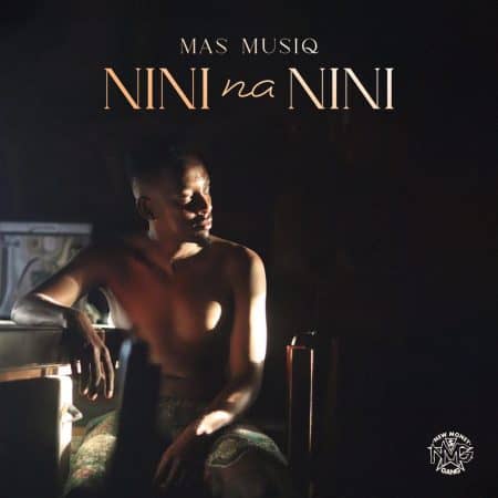 Mas-Musiq - Nini na Nini Album